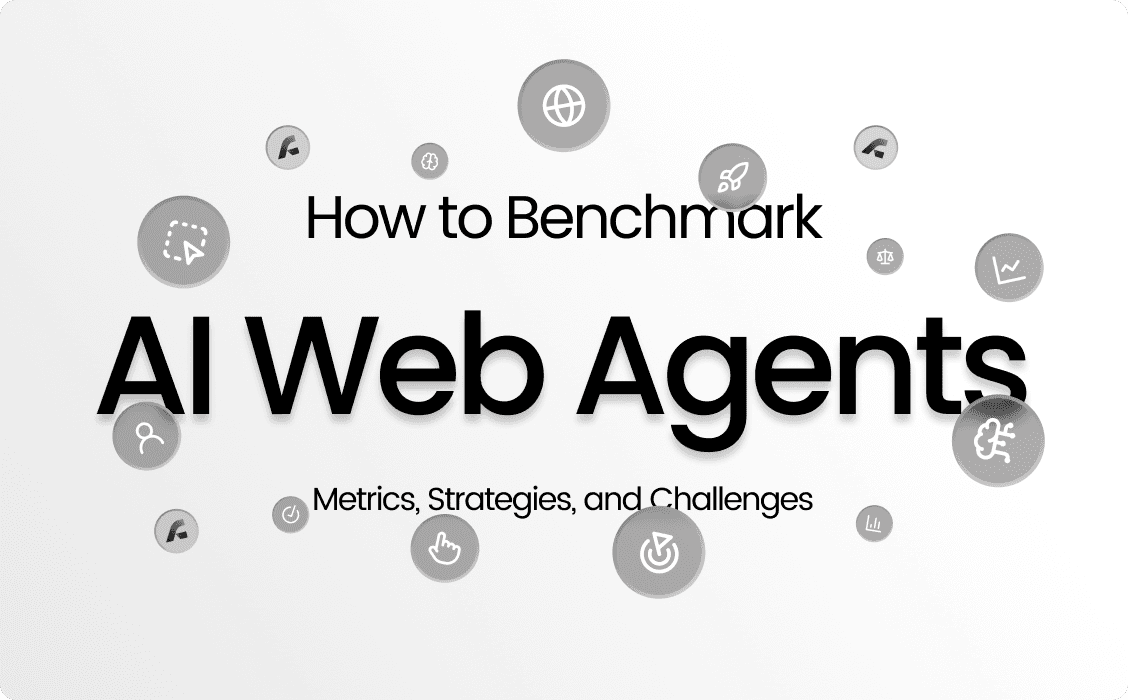 How to Benchmark AI Web Agents: Metrics, Strategies, and Challenges